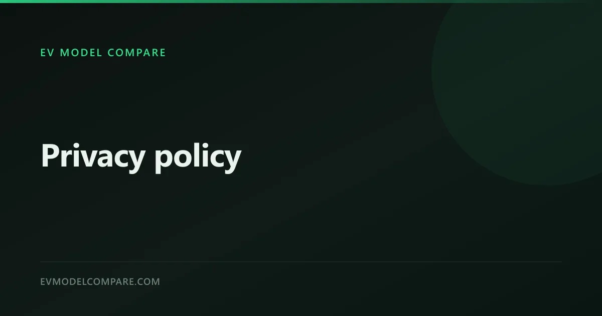 Card headed "EV Model Compare" with the title: Privacy policy